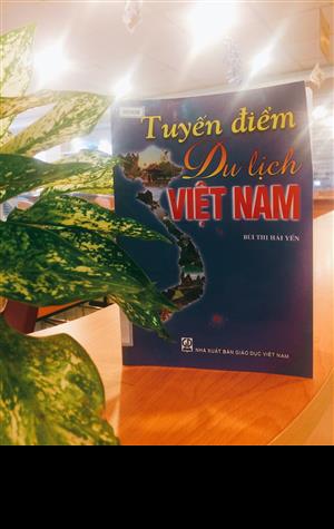  TUYẾN ĐIỂM DU LỊCH VIỆT NAM